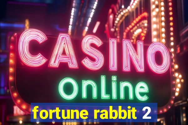 fortune rabbit 2